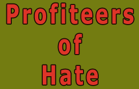 Profiteers of Hate - The Smear-Mongering Agenda of the Southern Poverty Law Center